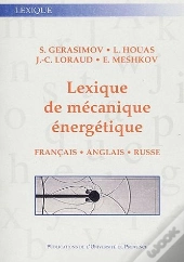 Lexique De Mecanique Energetique. Francais-Anglais-Russe
