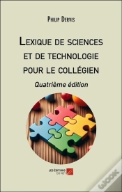 Capa do artigo Lexique De Sciences Et De Technologie Pour Le Collégien : Quatrième Édition