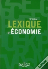 Lexique D'Economie - 12e Edition