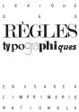 Lexique Des Règles Typographiques En Usage À L'Imprimerie Nationale - Preview