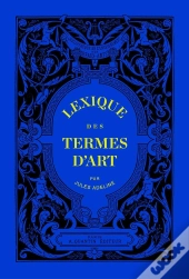 Lexique Des Termes D'Art