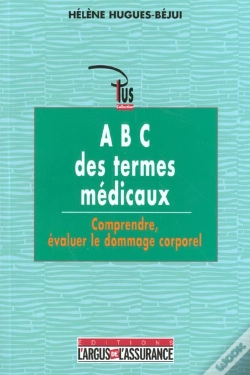 Capa do artigo Lexique Des Termes De L'Expertise Medicale ; Comprendre Evaluer Le Dommage Corporel ; 1e Edition 2001