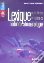 Lexique Des Termes D'Odonto-Stomatologie