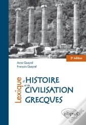 Lexique D'Histoire & De Civilisation Grecques 3eme Edition