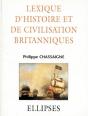 Lexique D'Histoire Et De Civilisation Britanniques - Preview