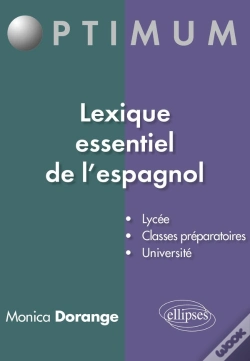Capa do artigo Lexique Essentiel De L'Espagnol : Lycée, Classes Préparatoires, Université