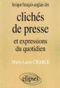 Lexique Français/Anglais Des Clichés De Presse Et Expressions Du Quotidien - Preview