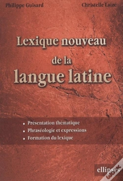 Capa do artigo Lexique Nouveau De La Langue Latine Presentation, Phraséologie Et Expression Formation Du Lexique