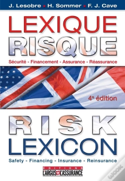Capa do artigo Lexique Risques Et Assurances Français/Anglais/Américain ; Sécurité, Financement, Assurance, Réassurance