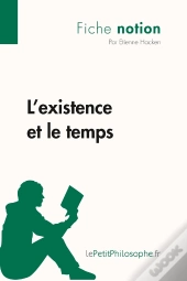 L'Existence Et Le Temps