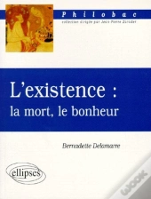 L'Existence : La Mort, Le Bonheur