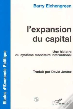 Capa do artigo L'Expansion Du Capital : Une Histoire Du Système Monétaire International