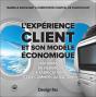 L'Expérience Client Et Son Modèle Économique - Preview