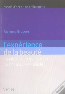 Capa do artigo L'Expérience De La Beauté ; Essai Sur La Banalisation Du Beau Au Xviii Siècle