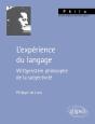 L'Expérience Du Langage : Wittgenstein Philosophe De La Subjectivité - Preview