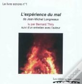 L'Experience Du Mal De Jean-Michel Longneaux