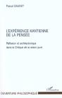 L'Experience Kantienne De La Pensee ; Reflexion Et Architectonique Dans La Critique De La Raison Pure - Preview