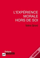 L'Expérience Morale Hors De Soi
