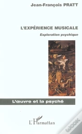 L'Experience Musicale ; Exploration Psychique