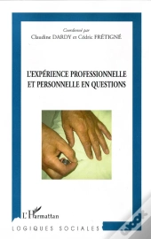 L'Expérience Professionnelle Et Personnelle En Questions