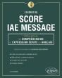L'Expert Du Score Iae Message ; 300 Questions De Compréhension Et Expression Écrite En Anglais - Preview
