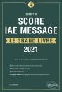 L'Expert Du Score Iae Message ; Le Grand Livre (Édition 2021) - Preview
