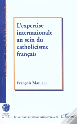 Capa do artigo L'Expertise Internationale Au Sein Du Catholicisme Francais