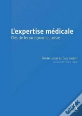 L'Expertise Médicale ; Clés De Lecture Pour Le Juriste