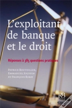 Capa do artigo L'Exploitant De Banque Et Le Droit ; Réponses À 385 Questions Pratiques
