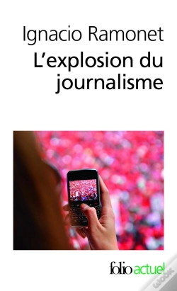 Capa do artigo L'Explosion Du Journalisme ; Des Médias De Masse À La Masse De Médias