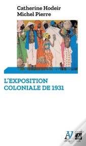 L'Exposition Coloniale De 1931