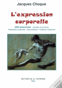 Capa do artigo L'Expression Corporelle, 300 Exercices, Adultes Et Enfants