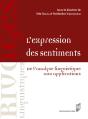 L'Expression Des Sentiments ; De L'Analyse Linguistique Aux Applications - Preview