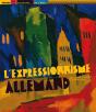 L'Expressionnisme Allemand - Preview