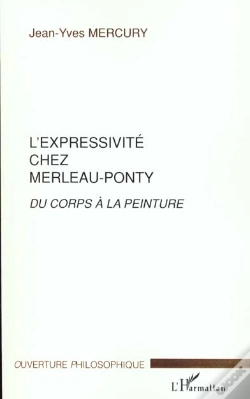 Capa do artigo L'Expressivite Chez Merleau-Ponty ; Du Corps A La Peinture
