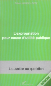 L'Expropriation Pour Cause D'Utilite Publique