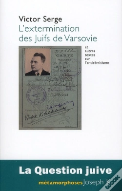 Capa do artigo L'Extermination Des Juifs De Varsovie Et Autres Textes Sur L'Antisémitisme