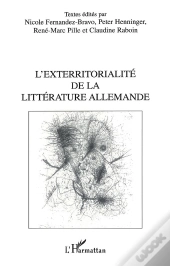 L'Exterritorialite De La Litterature Allemande