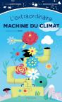 L'Extraordinaire Machine Du Climat - Preview