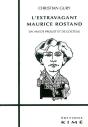 L'Extravagant Maurice Rostand - Preview