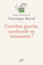 L'Extrême Gauche, Moribonde Ou Renaissante ? - Preview