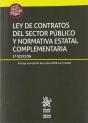 Ley De Contratos Del Sector Público Y Normativa Estatal Complementaria 3ª Edición 2018 - Preview