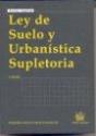 Ley De Suelo Y Urbanística Supletoria 2ª Ed. 2008 - Preview