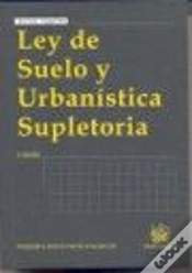 Capa do artigo Ley De Suelo Y Urbanística Supletoria 2ª Ed. 2008
