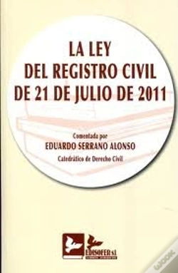 Capa do artigo Ley Del Registro Civil De 21 De Julio De 2011, Comentada, La