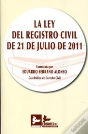 Capa do artigo Ley Del Registro Civil De 21 De Julio De 2011, Comentada, La