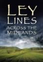 Ley Lines Across The Midlands - Preview