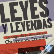 Capa do artigo Leyes Y Leyendas - La Saga De La Amazonía:Chevron Vs. Ecuador