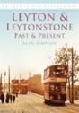 Leyton And Leytonstone Past And Present - Preview
