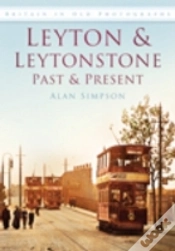 Capa do artigo Leyton And Leytonstone Past And Present